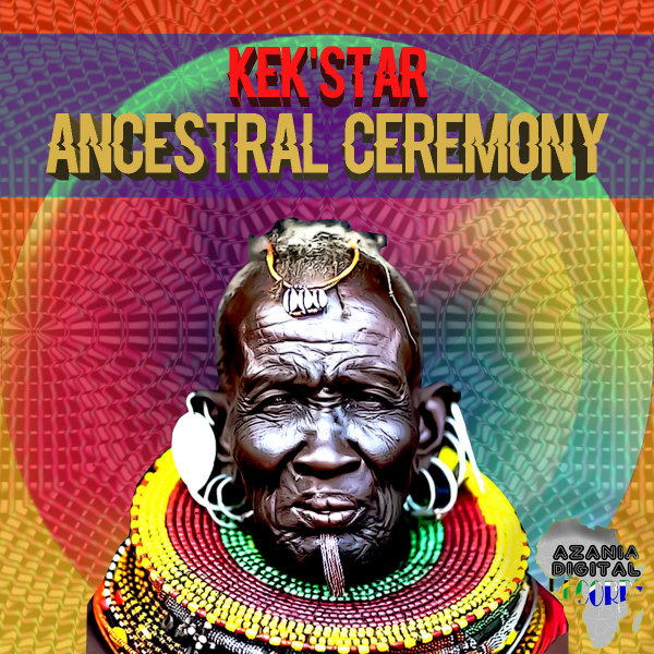 Kek'Star - Ancestral Ceremony [CAT496751]
